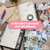 A Heroine's Journal and Workbook